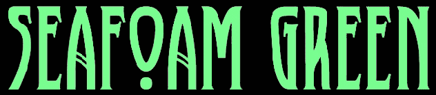 Seafoam Green